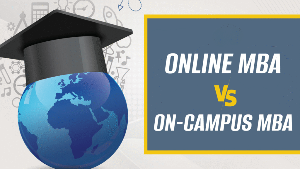 Online MBA vs Campus MBA