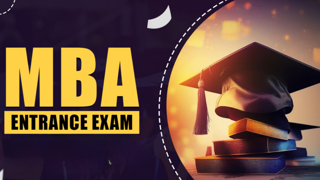 MBA Entrance Exams