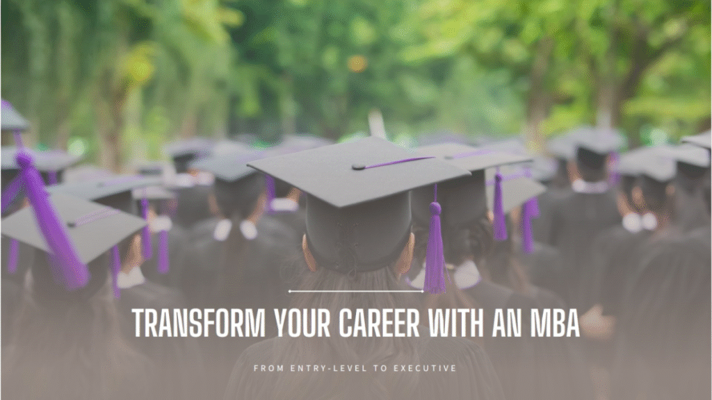 MBA Can Transform Your Career